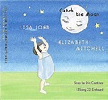 Catch the Moon by Lisa Loeb, Elizabeth Mitchell | | 699675199029 | CD ...