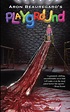 Playground by Aron Beauregard, Paperback | Barnes & Noble®