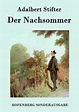 Der Nachsommer von Adalbert Stifter - Buch - buecher.de