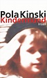 'Kindermund' von 'Pola Kinski' - Buch - '978-3-458-17571-1'