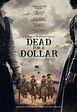 Dead for a Dollar (2022) Review - Voices From The Balcony