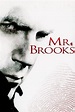 Mr. Brooks (2007) - Posters — The Movie Database (TMDB)