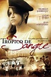 Watch Trópico de Sangre Full Movie Online | DIRECTV