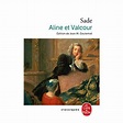 Aline et Valcour écrit à la Bastille un an avant la Révolution de ...