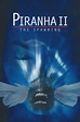 Piranha 2. - Repülő gyilkosok (1981) | Teljes filmadatlap | Mafab.hu