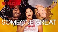 Netflix's Someone Great Provides A Fresh Take On Romantic Comedies ...