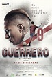 Guerrero, la película (2016) - FilmAffinity