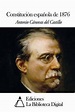 Constitucion espanola de 1876, Antonio Canovas Del Castillo ...
