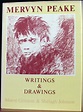 MERVYN PEAKE: WRITINGS & DRAWINGS. Selected by Maeve Gilmore & Shelagh ...