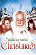 The Night They Saved Christmas (1984) - Posters — The Movie Database (TMDB)