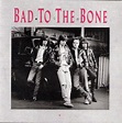 Bad To The Bone - Bad To The Bone | Releases | Discogs