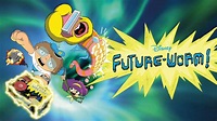 Watch Future-Worm! | Full episodes | Disney+