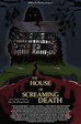 The House of Screaming Death - Rotten Tomatoes