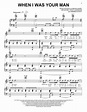 When I Was Your Man Sheet Music | Bruno Mars | Vocal Pro + Piano/Guitar