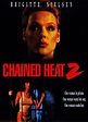 Chained Heat II (1993) Review by RevTerry - VideoReligion Cult Film Review