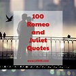 100 berühmte Romeo und Julia-Zitate von Shakespeare und anderen - MTE Leben