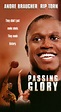 Passing Glory (1999) - Steve James | Synopsis, Characteristics, Moods ...