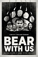 Bear with Us (2016) — The Movie Database (TMDB)