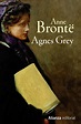 Agnes Grey - Anne Brontë - Novela Dramática