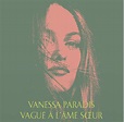 Vanessa Paradis dévoile le clip de « Vague à l’âme soeur » - Just Music