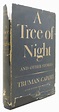 A TREE OF NIGHT And Other Stories by Truman Capote: Hardcover (1949 ...