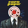 Caro Papà (Original Motion Picture Soundtrack / Remastered 2022 ...