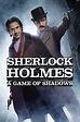 Sherlock Holmes: A Game of Shadows (2011) Cast & Crew | HowOld.co