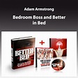 Adam Armstrong – Bedroom Boss and Better in Bed - Coursesrl