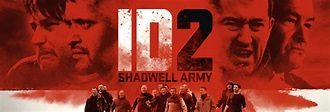 ID2: Shadwell Army (2016) - Película eCartelera
