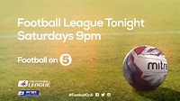 Football League Tonight On Channel 5 - YouTube