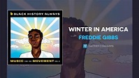 Freddie Gibbs - Winter In America (AUDIO) - YouTube