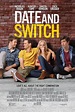 Date and Switch (2014) - IMDb