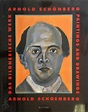 Arnold Schönberg: Das Bildnerische Werk - Arnold Schoenberg: Paintings ...