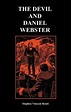 The Devil and Daniel Webster by Stephen Vincent Benet (English ...