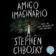 Amigo imaginario - Audiolibro - Stephen Chbosky - Storytel