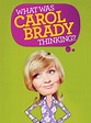 What Was Carol Brady Thinking? - Where to Watch and Stream - TV Guide
