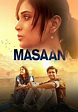 Masaan streaming: where to watch movie online?
