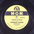 Careless Hands : Johnny Desmond : Free Download, Borrow, and Streaming ...