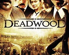 Deadwood (série) : Saisons, Episodes, Acteurs, Actualités