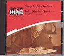 Songs by John Ireland: Amazon.co.uk: Music