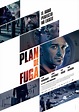 Cartel oficial de 'Plan de Fuga' con Luis Tosar, Alain Hernández ...