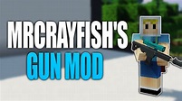 MrCrayfish's Gun Mod