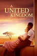 A United Kingdom (2016) - Posters — The Movie Database (TMDB)