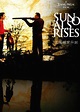 The Sun Also Rises - Film (2007)