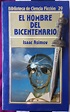 El Hombre Bicentenario Isaac Asimov - kulturaupice