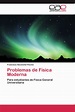 Problemas de Física Moderna / 978-3-8484-6159-2 / 9783848461592 ...