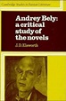 Andrey Bely : A Critical Study of the Novels by John Elsworth | Goodreads