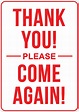 PRINTED ALUMINUM A5 SIGN - Thank You Please Come Again Sign