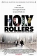 Holy Rollers Movie Tickets & Showtimes Near You | Fandango