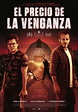 Últimas críticas de la película El precio de la venganza - SensaCine.com